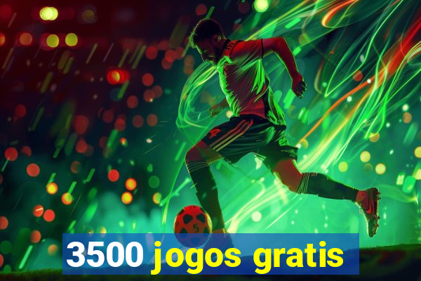 3500 jogos gratis